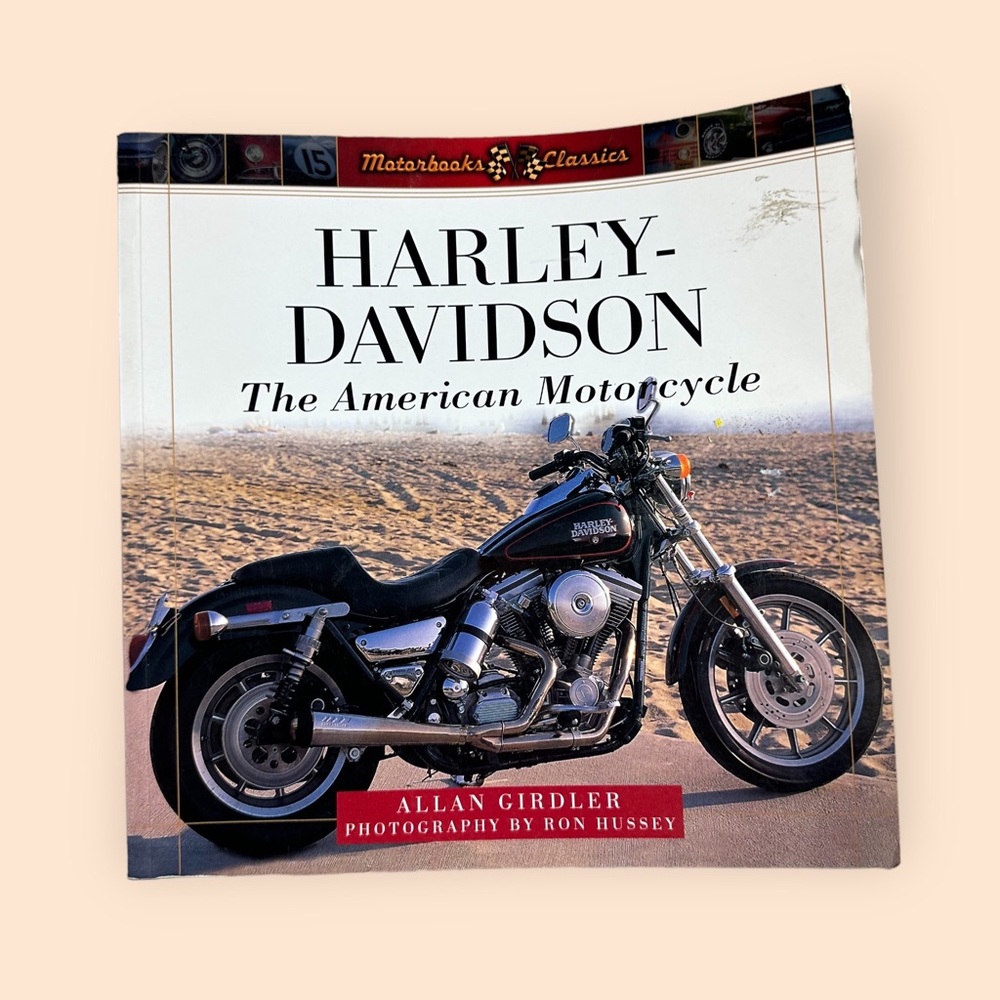 Harley-Davidson The American Motorcycle Book by Allan Girdler 2005
